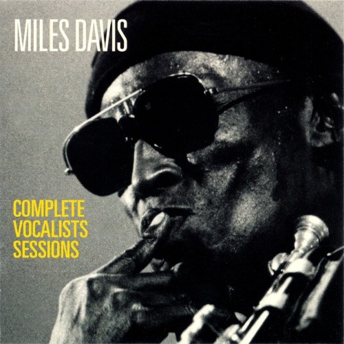 Miles Davis - Complete Vocalists Sessions