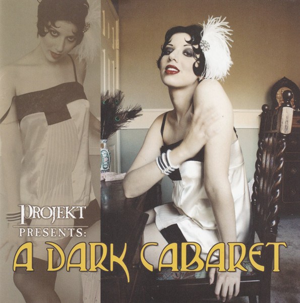V/A - Projekt Presents: A Dark Cabaret