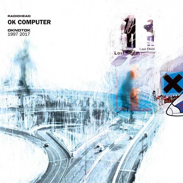 Radiohead - OK Computer OKNOTOK 1997 2017 (2CD)