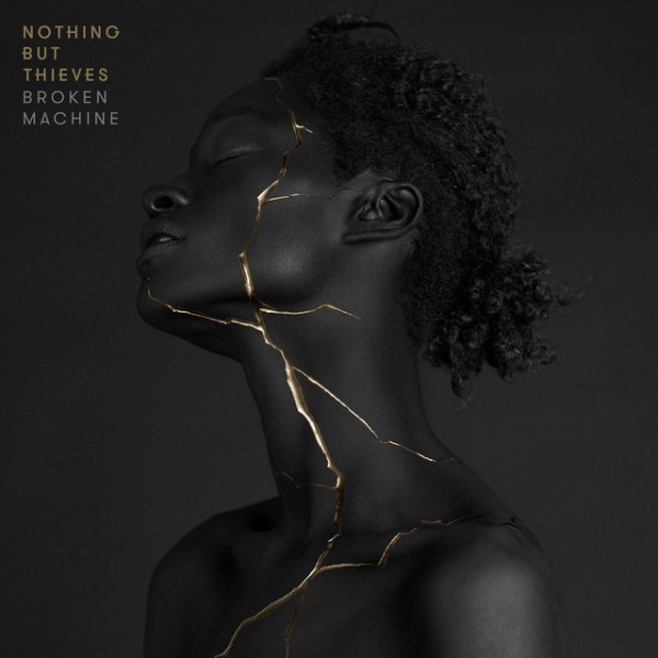 CD Nothing But Thieves — Broken Machine фото