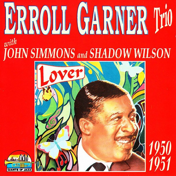 Erroll Garner Trio - Lover