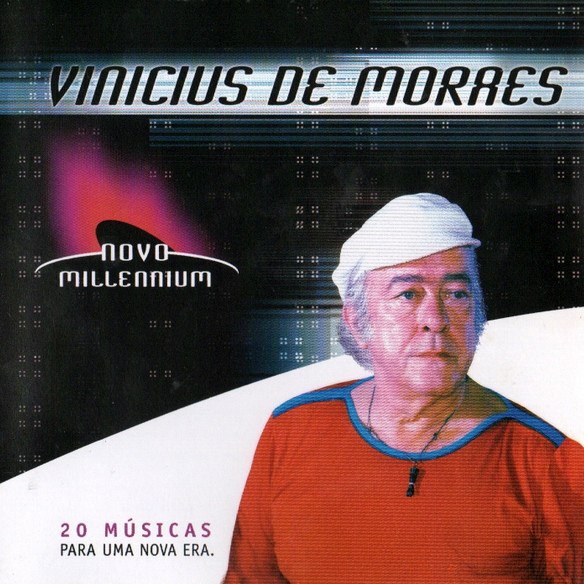 CD Vinicius De Moraes — Novo Millennium - 20 Musicas Para Uma Nova Era фото