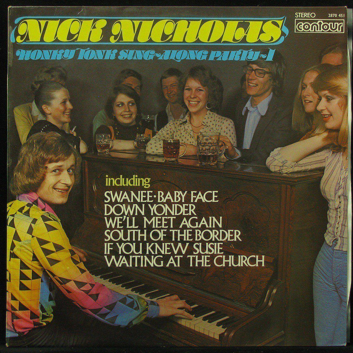 LP Nick Nicholas — Honky Tonk Sing-Along Party, Volume 1 фото