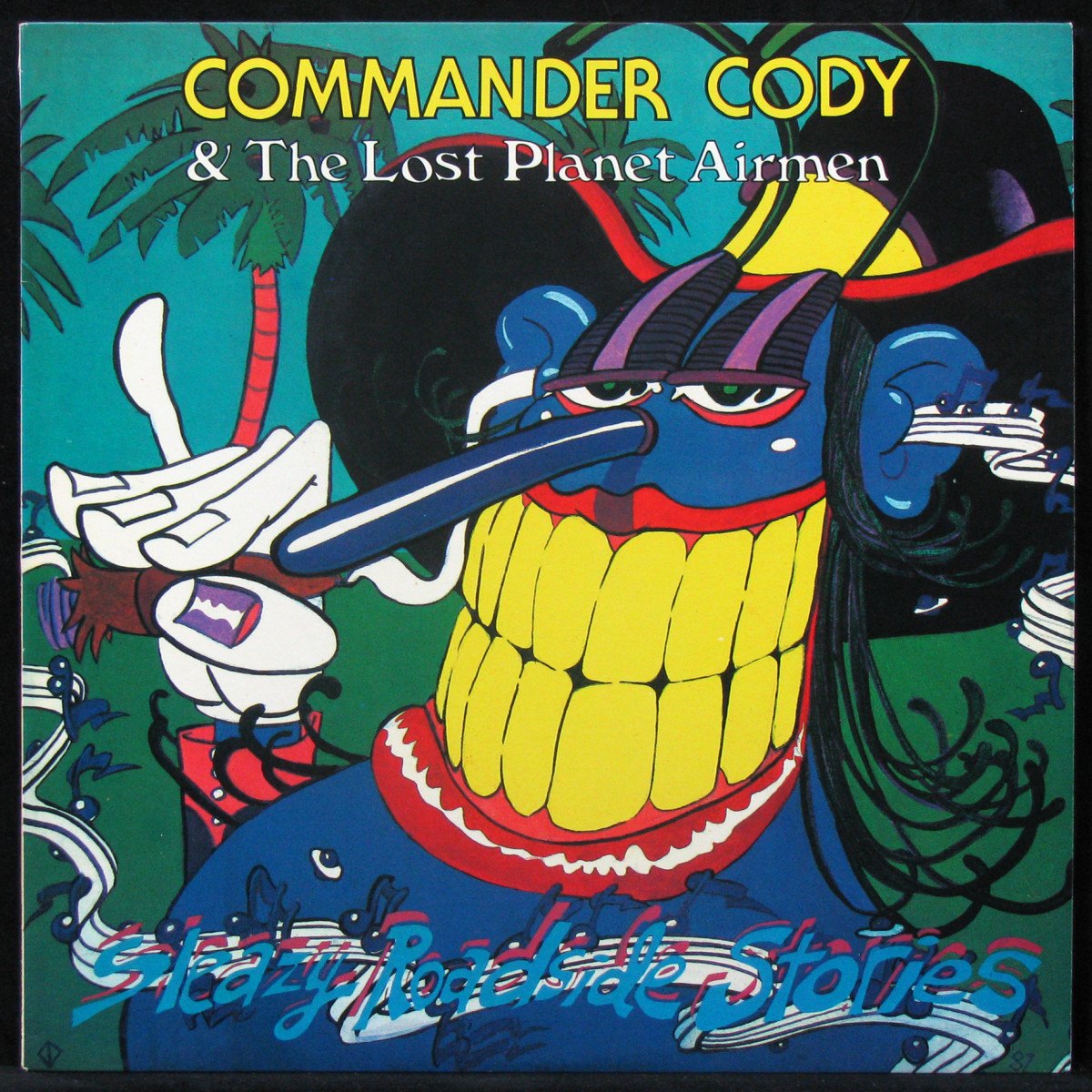LP Commander Cody And His Lost Planet Airmen — Sleazy Roadside Stories фото