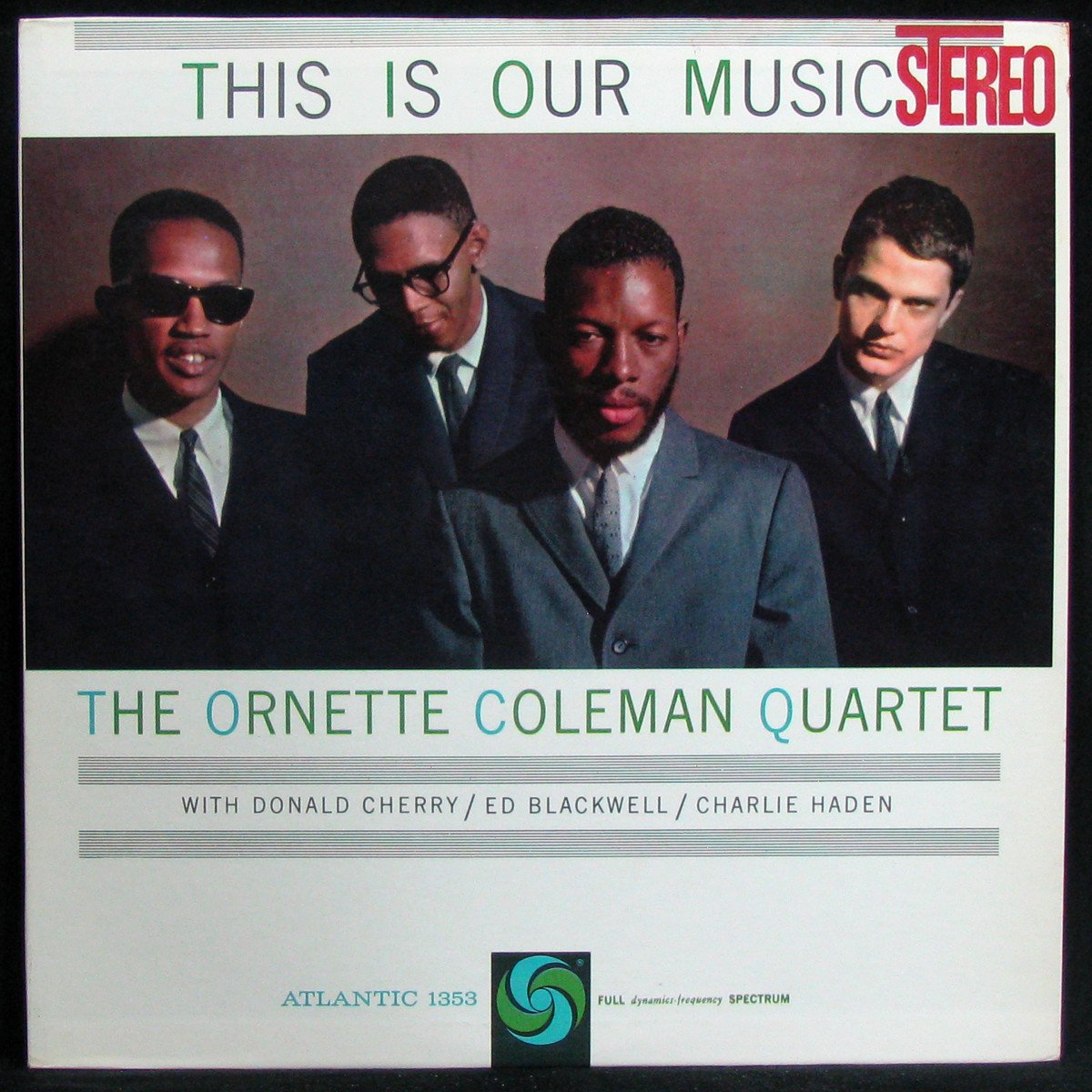 LP Ornette Coleman Quartet — This Is Our Music фото