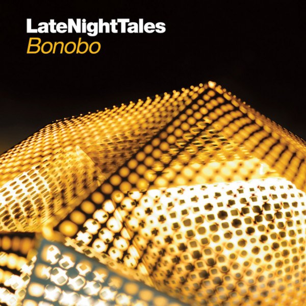 CD Bonobo — LateNightTales фото