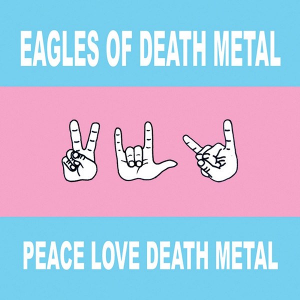 CD Eagles Of Death Metal — Peace Love Death Metal фото