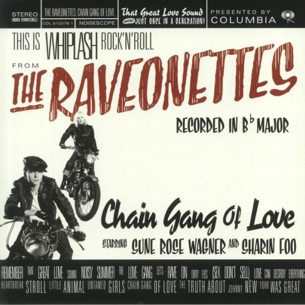 CD Raveonettes — Chain Gang Of Love фото