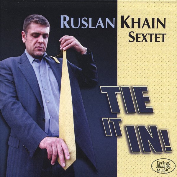 CD Ruslan Khain — Tie It In! фото