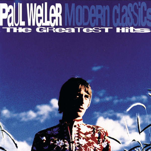 CD Paul Weller — Modern Classics - Greatest Hits (2CD) фото