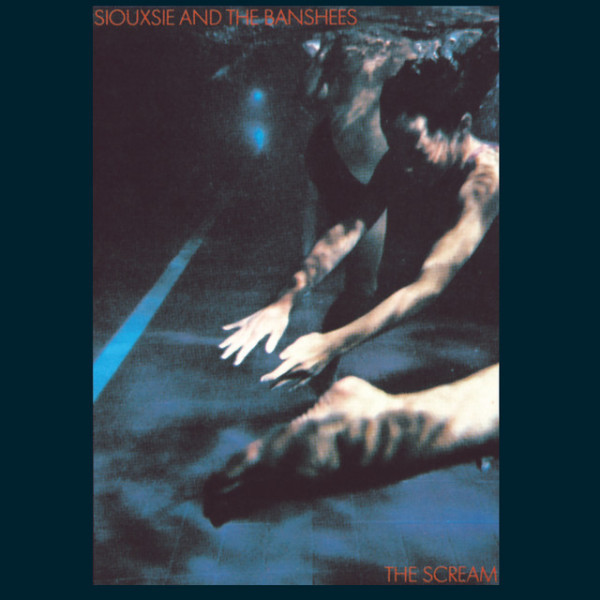 Siouxsie And The Banshees - Scream