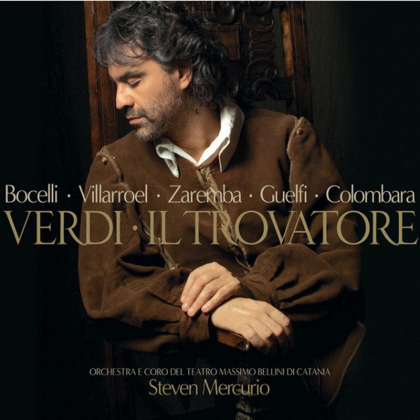 CD Bocelli / Villarroel / Zaremba / Guelfi / Colombara — Verdi · Il Trovatore (2CD) фото