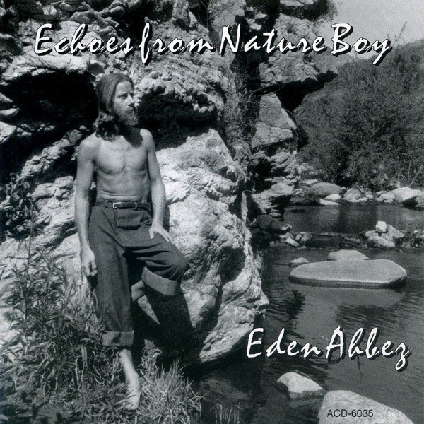 CD Eden Ahbez — Echoes From Nature Boy фото