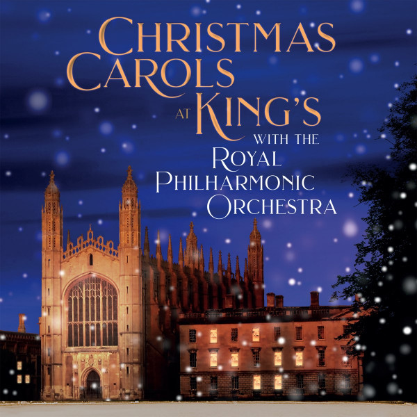 CD Choir Of King's College / Royal Philharmonic Orchestra — Christmas Carols At King's фото