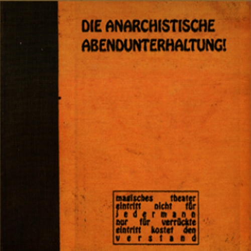 CD Die Anarchistische Abendunterhaltung! — Die Anarchistische Abendunterhaltung! фото