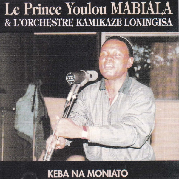 CD Le Prince Youlou Mabiala / L'Orchistre Kamikaze Loningisa — Sa Ki Pou Ou фото