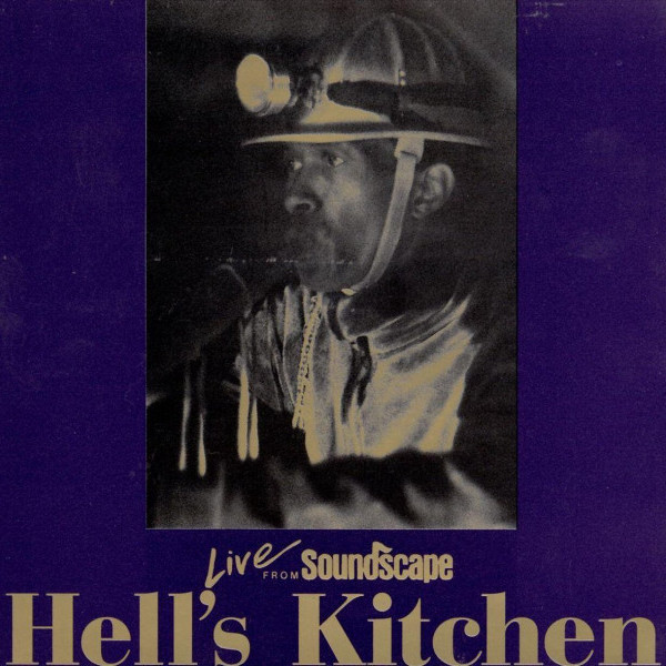 V/A - Hell's Kitchen: Live From Soundscape