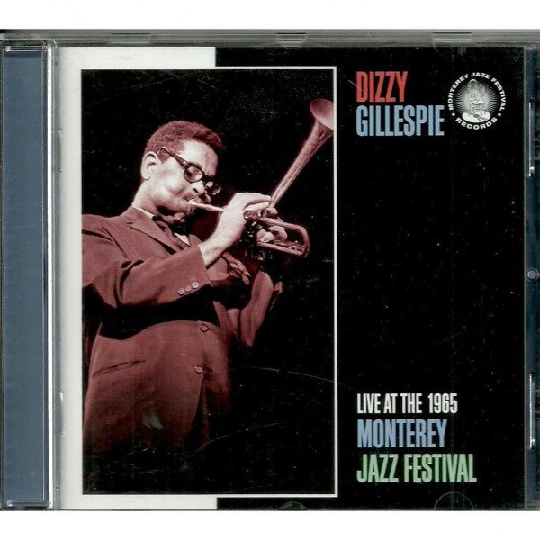 CD Dizzy Gillespie — Live At The 1965 Monterey Jazz Festival фото