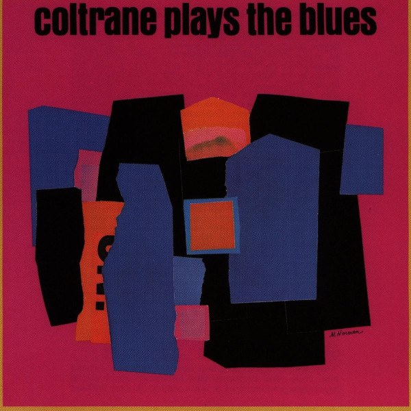 CD John Coltrane — Coltrane Plays The Blues фото