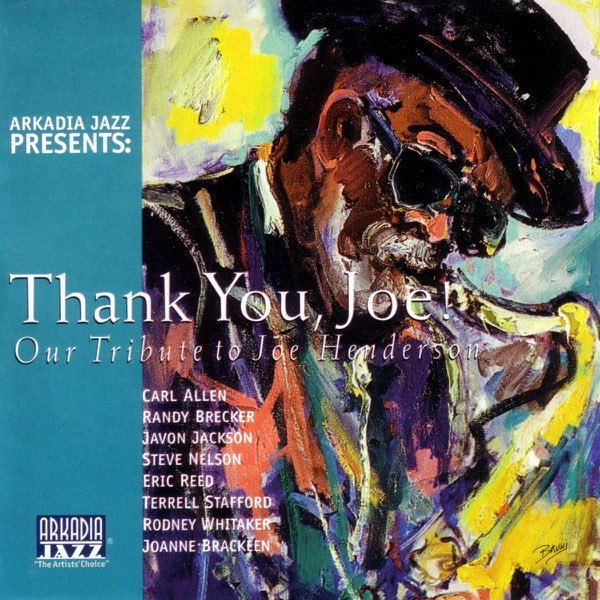 CD V/A — Thank You, Joe! Arkadia Jazz Presents: Our Tribute To Joe Henderson фото