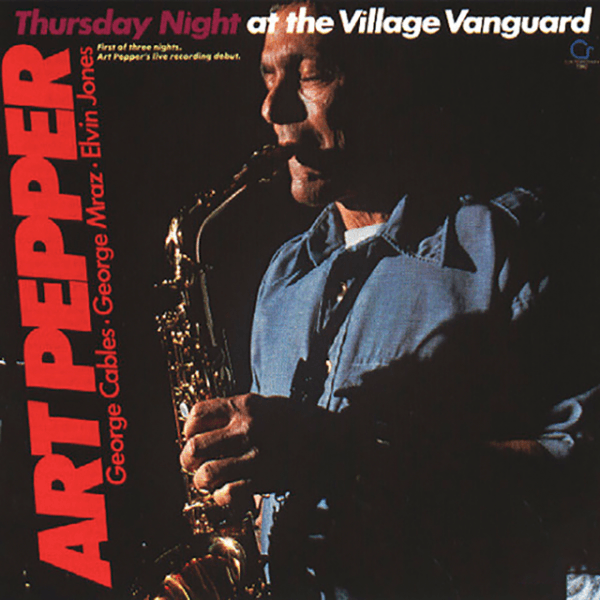 CD Art Pepper — Thursday Night At The Village Vanguard фото