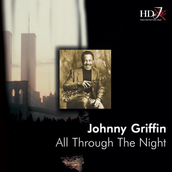 CD Johnny Griffin — All Through The Night фото