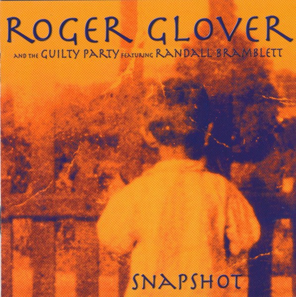 Roger Glover / Guilty party / Randall Bramblett - Snapshot