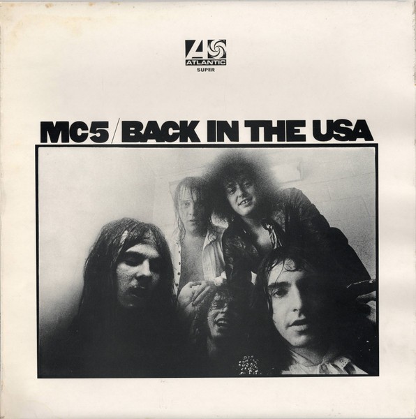 CD MC5 — Back In The USA фото