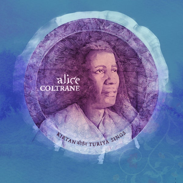 CD Alice Coltrane — Kirtan: Turiya Sings фото