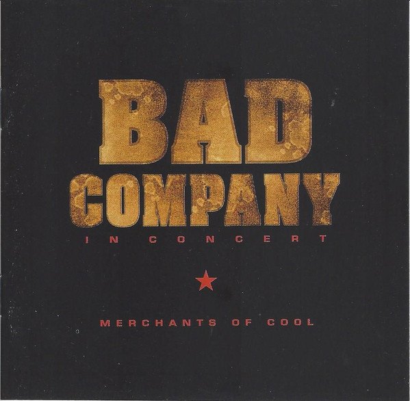 Bad Company - In Concert: Merchants Of Cool (DVD)