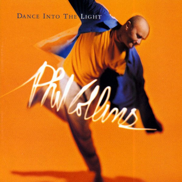 CD Phil Collins — Dance Into The Light фото