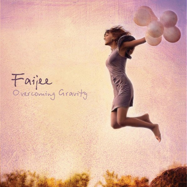 CD Faijee — Overcoming Gravity фото