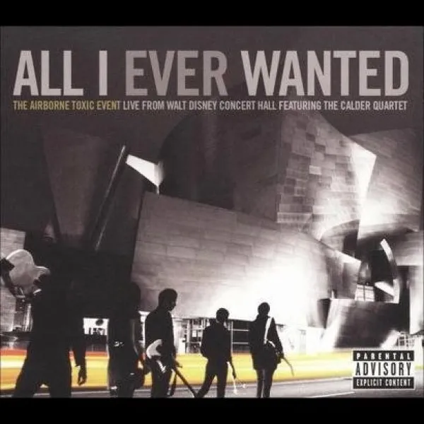 Airborne Toxic Event - All I Ever Wanted (Live From Walt Disney Concert Hall Featuring The Calder Quartet) (Blu-Ray)
