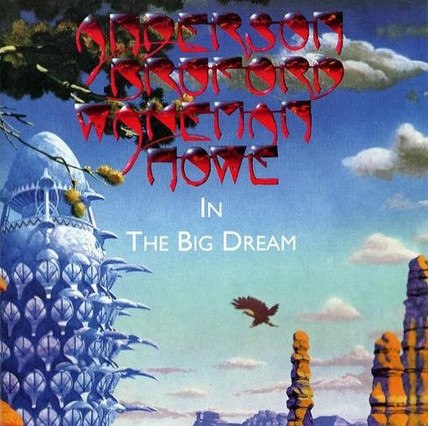 CD Anderson / Bruford / Wakeman / Howe — In The Big Dream (DVD) фото