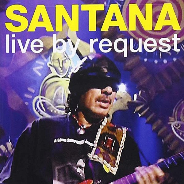 CD Santana — Live By Request (DVD) фото
