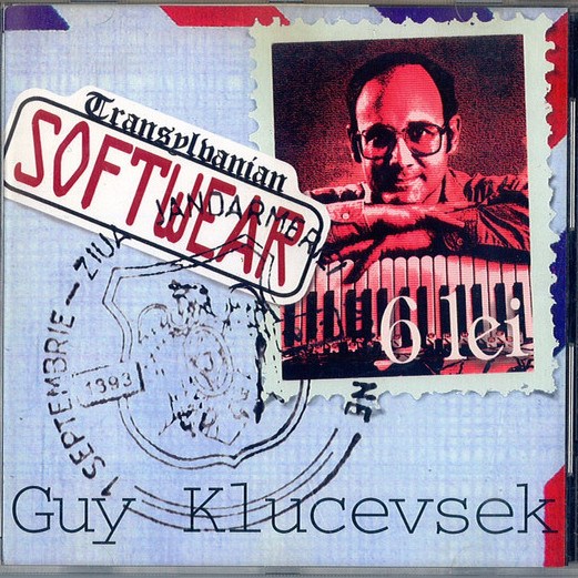 Guy Klucevsek - Transylvanian Softwear