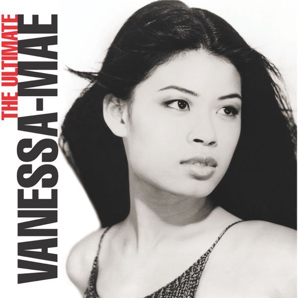 Vanessa-Mae - Ultimate Vanessa-Mae
