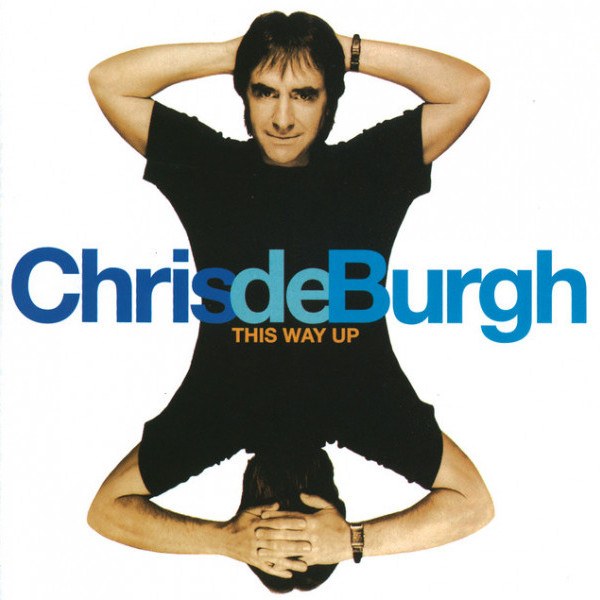 CD Chris De Burgh — This Way Up фото