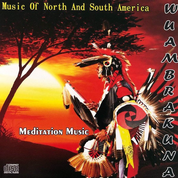 V/A - Music Of North And South America - Meditation Music