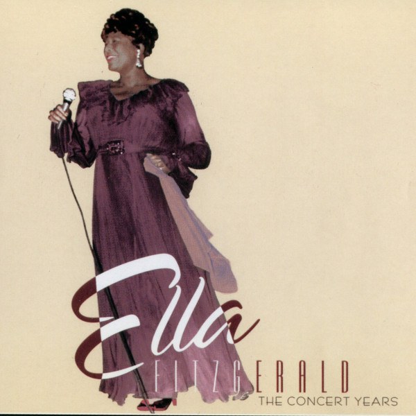 CD Ella Fitzgerald — The Concert Years фото