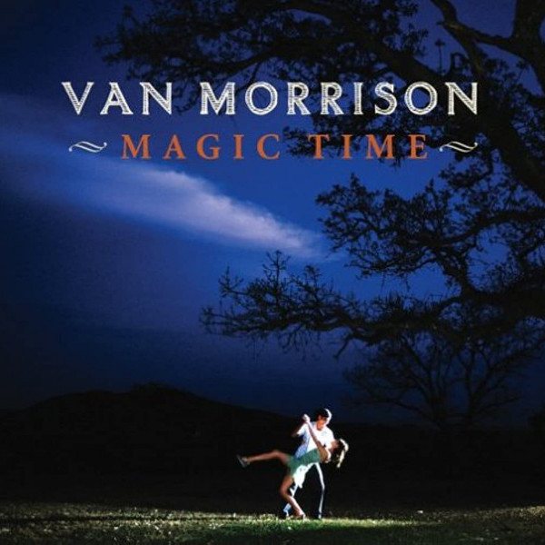 Van Morrison - Magic Time (China)