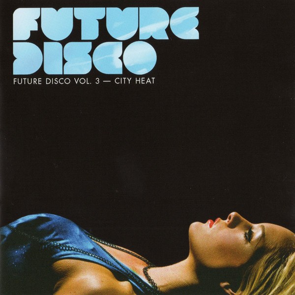 CD V/A — Future Disco 3 - City Heat (2CD) фото
