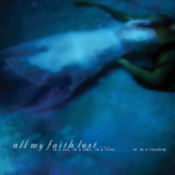 CD All My Faith Lost... — In A Sea In A Lake In A River фото