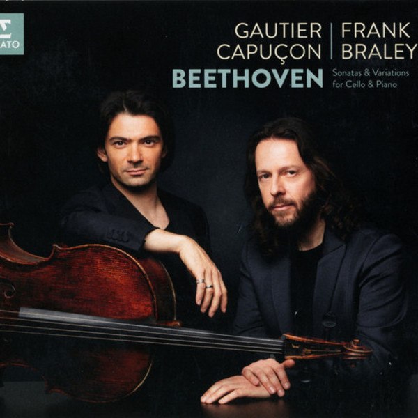 Gautier Capucon / Frank Braley - Beethoven: Sonatas & Variations For Cello & Piano (2CD)