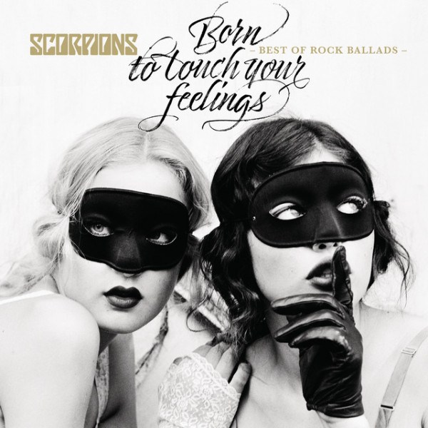Scorpions - Born To Touch Your Feelings(Best Of Rock Ballads)