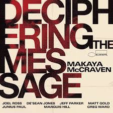 CD Makaya McCraven — Deciphering The Message фото