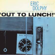 CD Eric Dolphy — Out To Lunch! фото