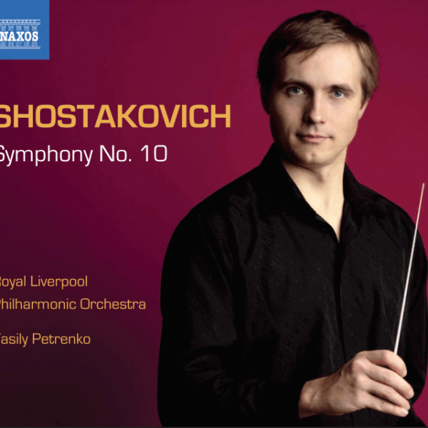 CD Royal Liverpool Philharmonic Orchestra / Vasily Petrenko — Shostakovich: Symphony No.10 фото