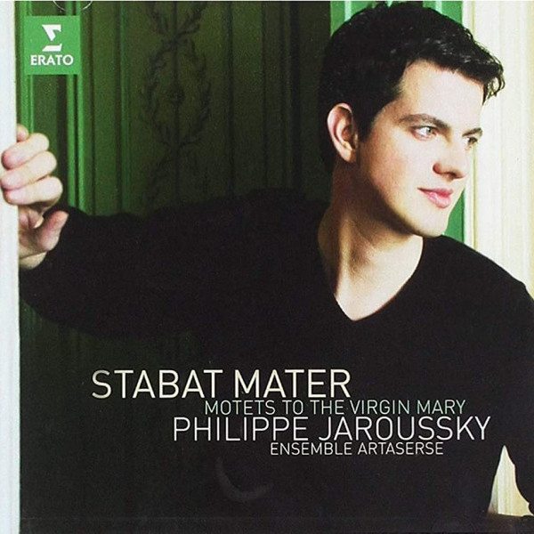Philippe Jaroussky - Stabat Mater & Motets To The Virgin Mary