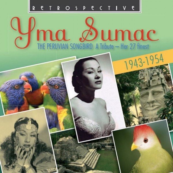 Yma Sumac - Peruvian Songbird
